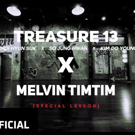 HYUN SUK, DO YOUNG, JUNG HWAN X MELVIN TIMTIM CHOREOGRAPHY VIDEO
